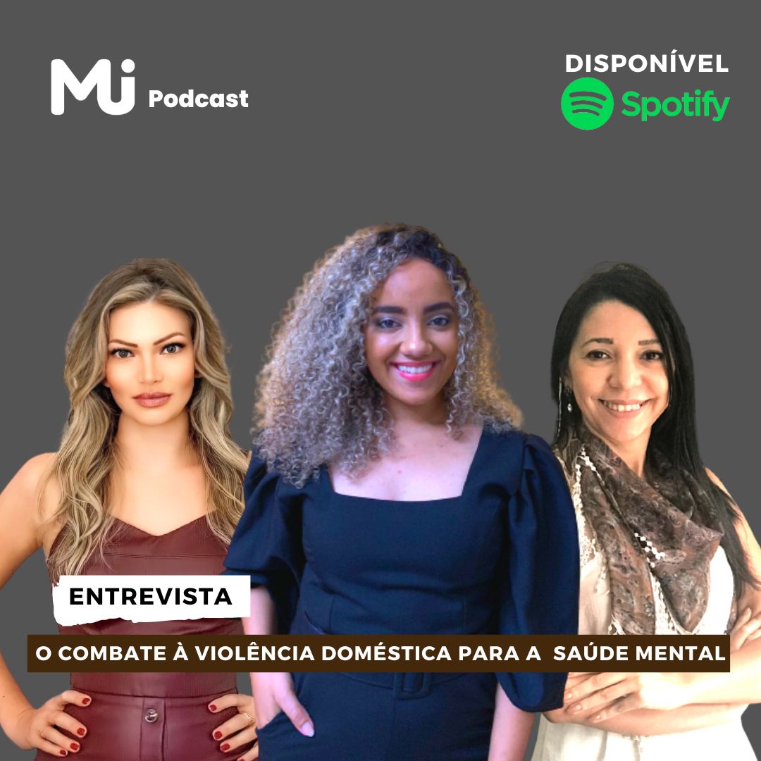 Podcast: O combate à violência doméstica para a saúde mental